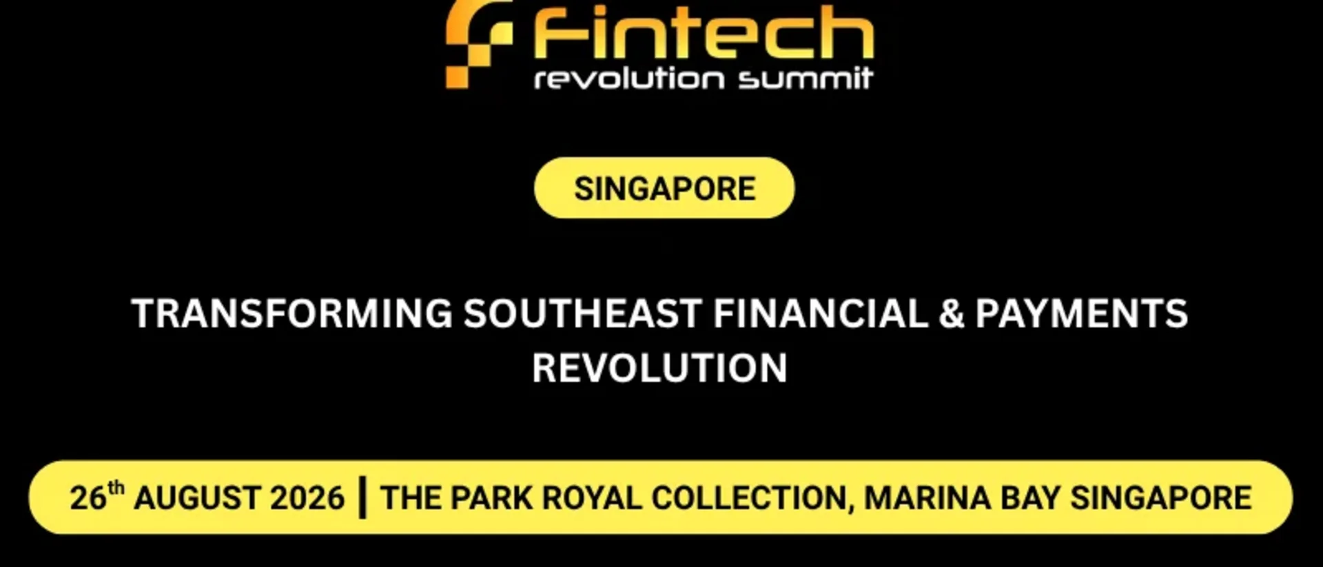 Fintech Revolution Summit - Singapore