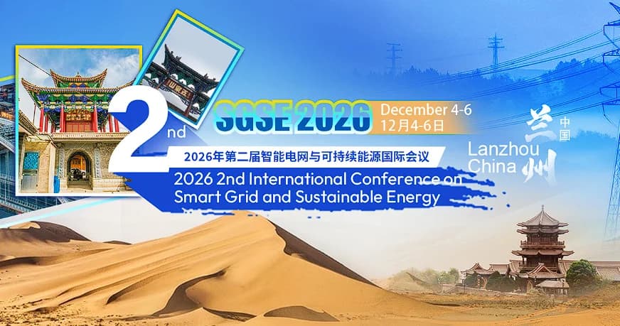 2026 2nd International Conference on Smart Grid and Sustainable Energy (SGSE 2026)