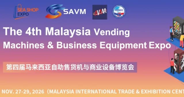 (SAVM 2026)The 4th Malaysia Vending Machines & Business Equipment Expo
