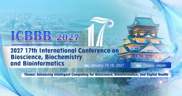 2027 17th International Conference on Bioscience, Biochemistry and Bioinformatics (ICBBB 2027)