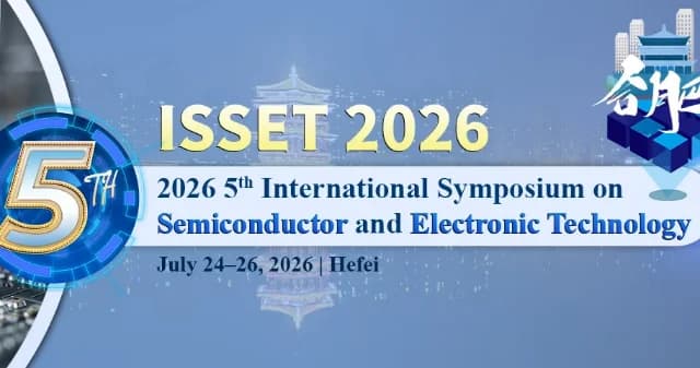 IEEE 2026 5th International Symposium on Semiconductor and Electronic Technology (ISSET 2026) logo