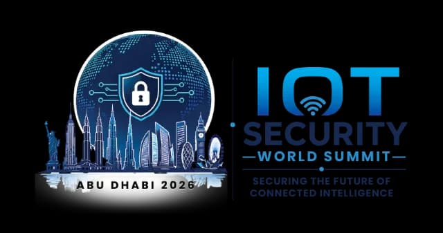 IoT Security World Summit & Awards Abu Dhabi 2026