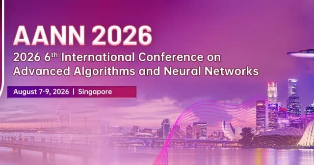 IEEE 2026 6th International Conference on Advanced Algorithms and Neural Networks (AANN 2026) logo