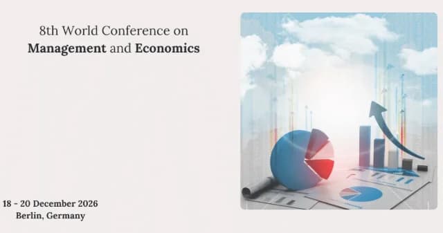 8th World Conference on Management and Economics (WORLDCME)