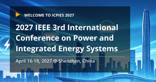 2027 IEEE 3rd International Conference on Power and Integrated Energy Systems (ICPIES 2027) logo