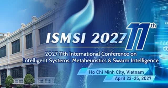 Conference on Intelligent Systems, Metaheuristics & Swarm Intelligence (ISMSI 2027) logo
