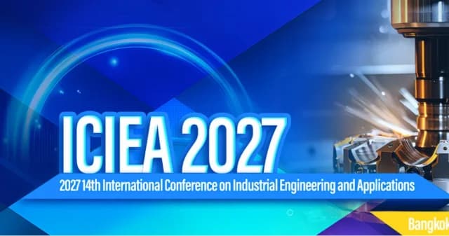 2027 14th International Conference on Industrial Engineering and Applications (ICIEA 2027) logo