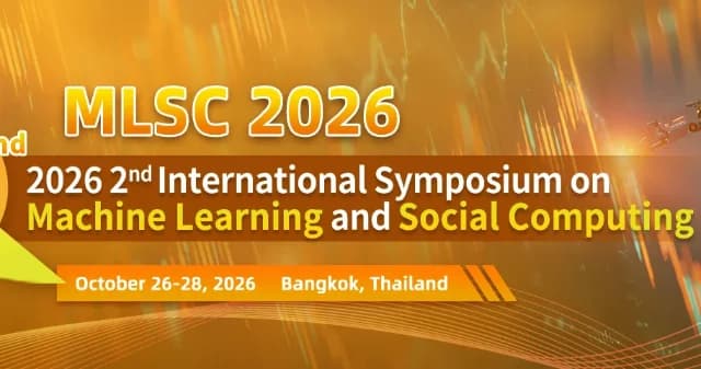 2026 2nd International Symposium on Machine Learning and Social Computing (MLSC 2026) logo