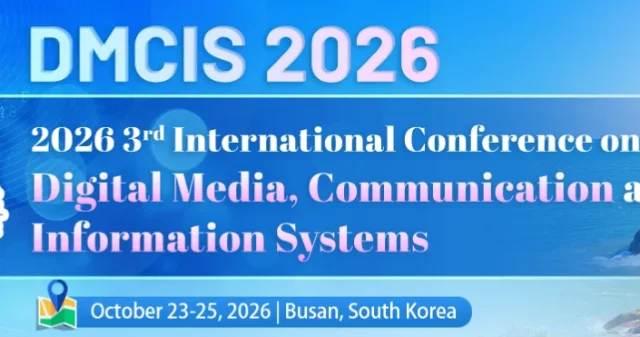 IEEE 2026 3rd International Conference on Digital Media, Communication and Information Systems (DMCIS 2026) logo