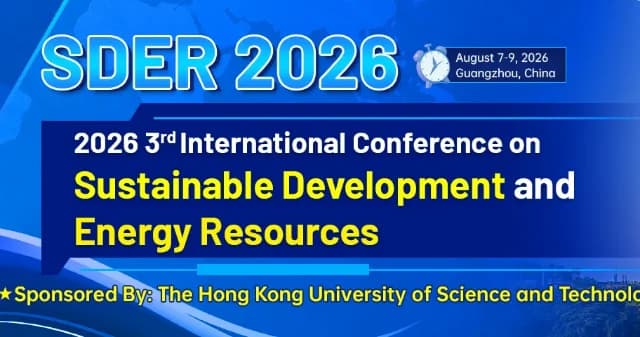 2026 3rd International Conference on Sustainable Development and Energy Resources (SDER 2026)