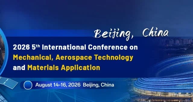 2026 5th International Conference on Mechanical, Aerospace Technology and Materials Application (MATMA 2026) logo