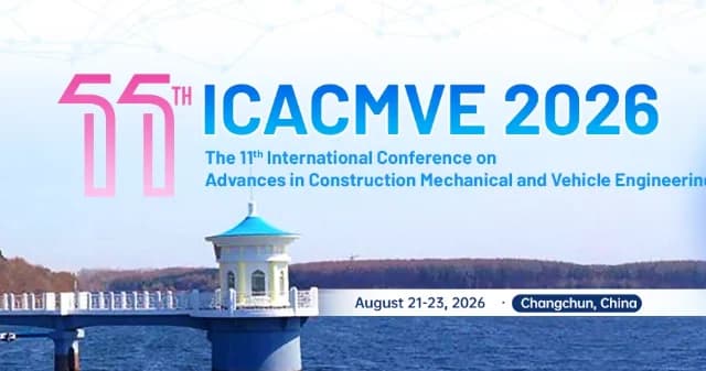 2026 11th International Conference on Advances in Construction Mechanical and Vehicle Engineering (ICACMVE 2026) logo