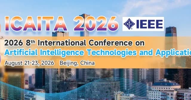 IEEE 2026 8th International Conference on Artificial Intelligence Technologies and Applications (ICAITA 2026) logo