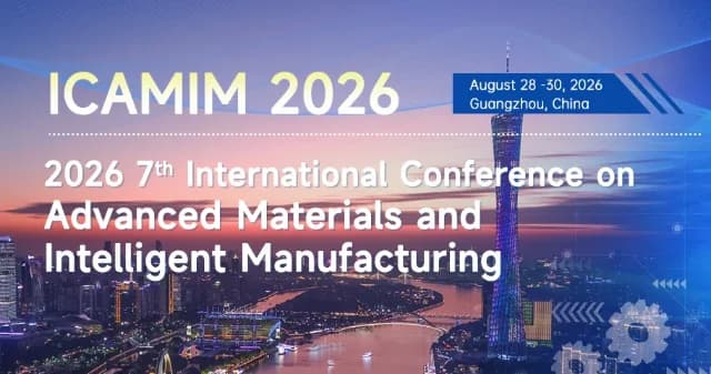 2026 7th International Conference on Advanced Materials and Intelligent Manufacturing (ICAMIM 2026) logo