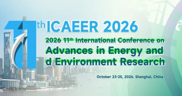 2026 11th International Conference on Advances in Energy and Environment Research (ICAEER 2026)