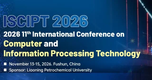 IEEE 2026 11th International Conference on Computer and Information Processing Technology (ISCIPT 2026) logo