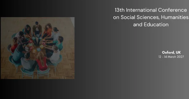 13th International Conference on Social Sciences, Humanities and Education