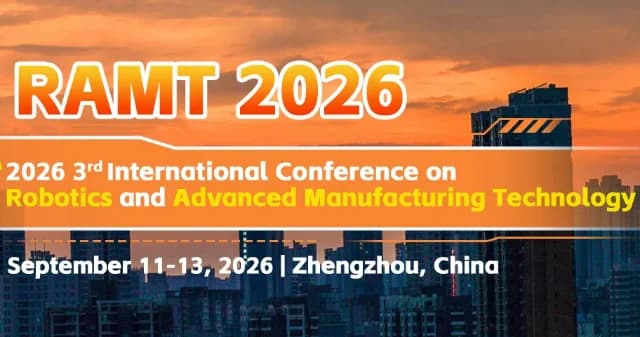 2026 3rd International Conference on Robotics and Advanced Manufacturing Technology (RAMT 2026) logo