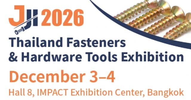 2026 Thailand Fasteners & Hardware Tools Exhibition