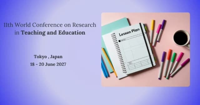 11th World Conference on Research in Teaching and Education