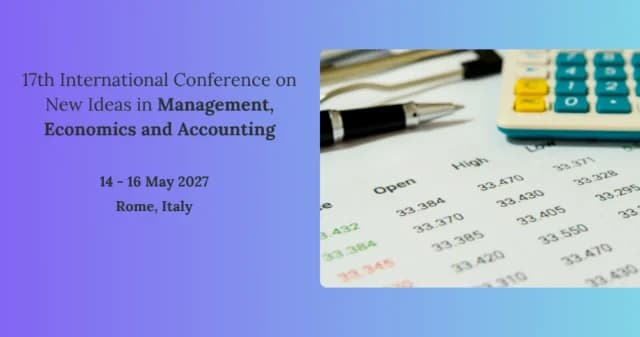 17th International Conference on New Ideas in Management, Economics and Accounting