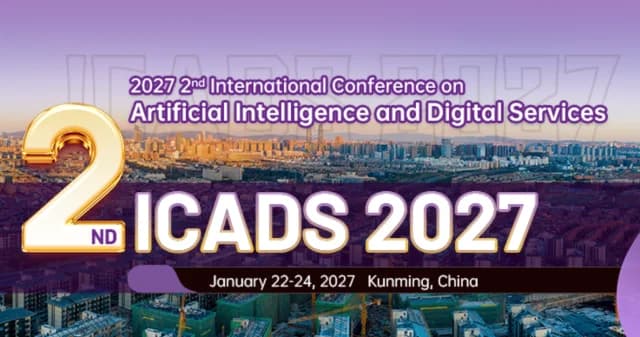 2027 2nd International Conference on Artificial Intelligence and Digital Services (ICADS 2027) logo