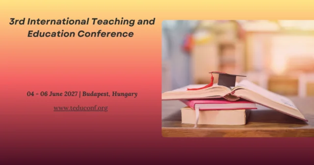 3rd International Teaching and Education Conference