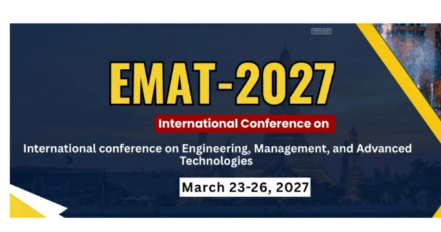 International Conference on Engineering, Management & Advanced Technologies (EMAT-2027)
