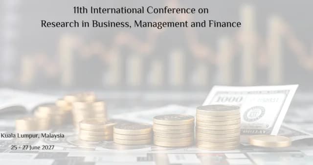 11th International Conference on Research in Business, Management and Finance