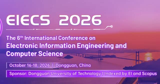 2026 6th International Conference on Electronic Information Engineering and Computer Science (EIECS 2026) logo