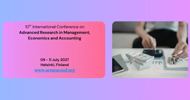 10th International Conference on Advanced Research in Management, Economics and Accounting
