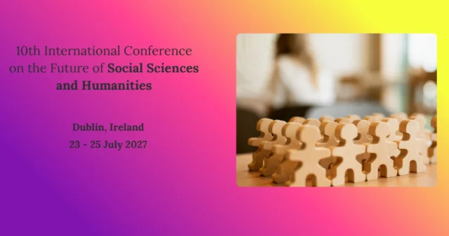 10th International Conference on the Future of Social Sciences and Humanities