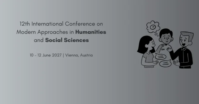 12th International Conference on Modern Approaches in Humanities and Social Sciences