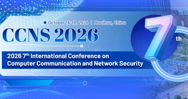 2026 7th International Conference on Computer Communication and Network Security (CCNS 2026) logo