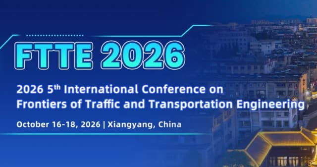 Logo 2026 5th International Conference on Frontiers of Traffic and Transportation Engineering(FTTE 2026)