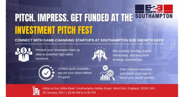 Southampton Investment Pitch Fest 2027 | Join Us At B2B Growth Expo