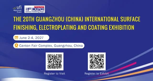 The 20th Guangzhou (China) International Surface Finishing, Electroplating and Coating Exhibition (2027 SF EXPO)