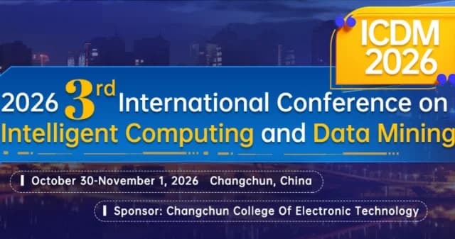 IEEE 2026 3rd International Conference on Intelligent Computing and Data Mining (ICDM 2026) logo