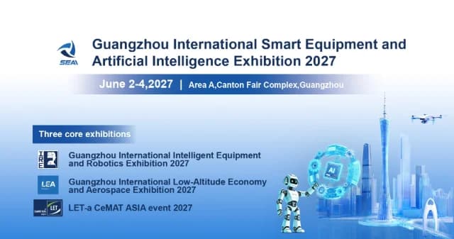 SEAI2027 – Guangzhou International Smart Equipment and Artificial Intelligence Exhibition 2027