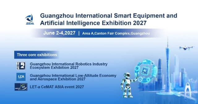 SEAI2027 – Guangzhou International Smart Equipment and Artificial Intelligence Exhibition 2027