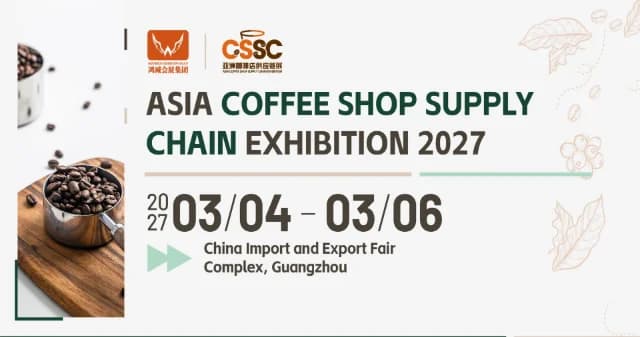 Asia Coffee Shop Supply Chain Exhibition 2027