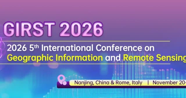 2026 5th International Conference on Geographic Information and Remote Sensing Technology (GIRST 2026)