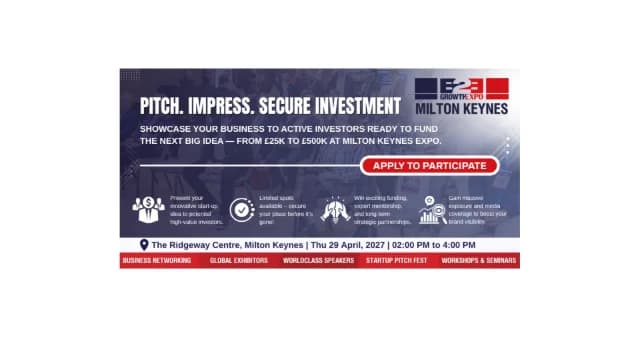 Milton Keynes B2B Growth Expo 2027 | Join Us As Investment Pitch Fest
