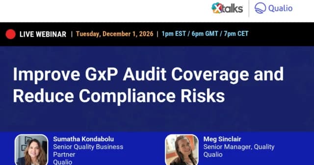 Improve GxP Audit Coverage and Reduce Compliance Risks