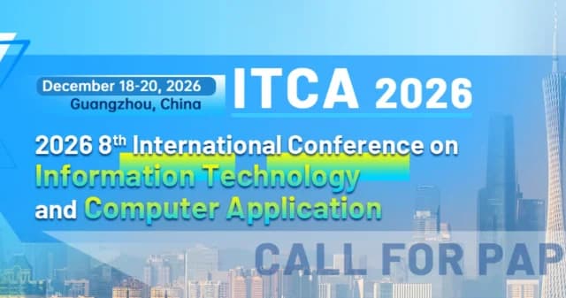2026 8th International Conference on Information Technology and Computer Application (ITCA 2026) logo