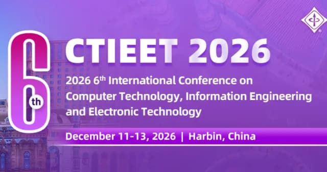 IEEE 2026 6th International Conference on Computer Technology, Information Engineering and Electronic Technology(CTIEET logo