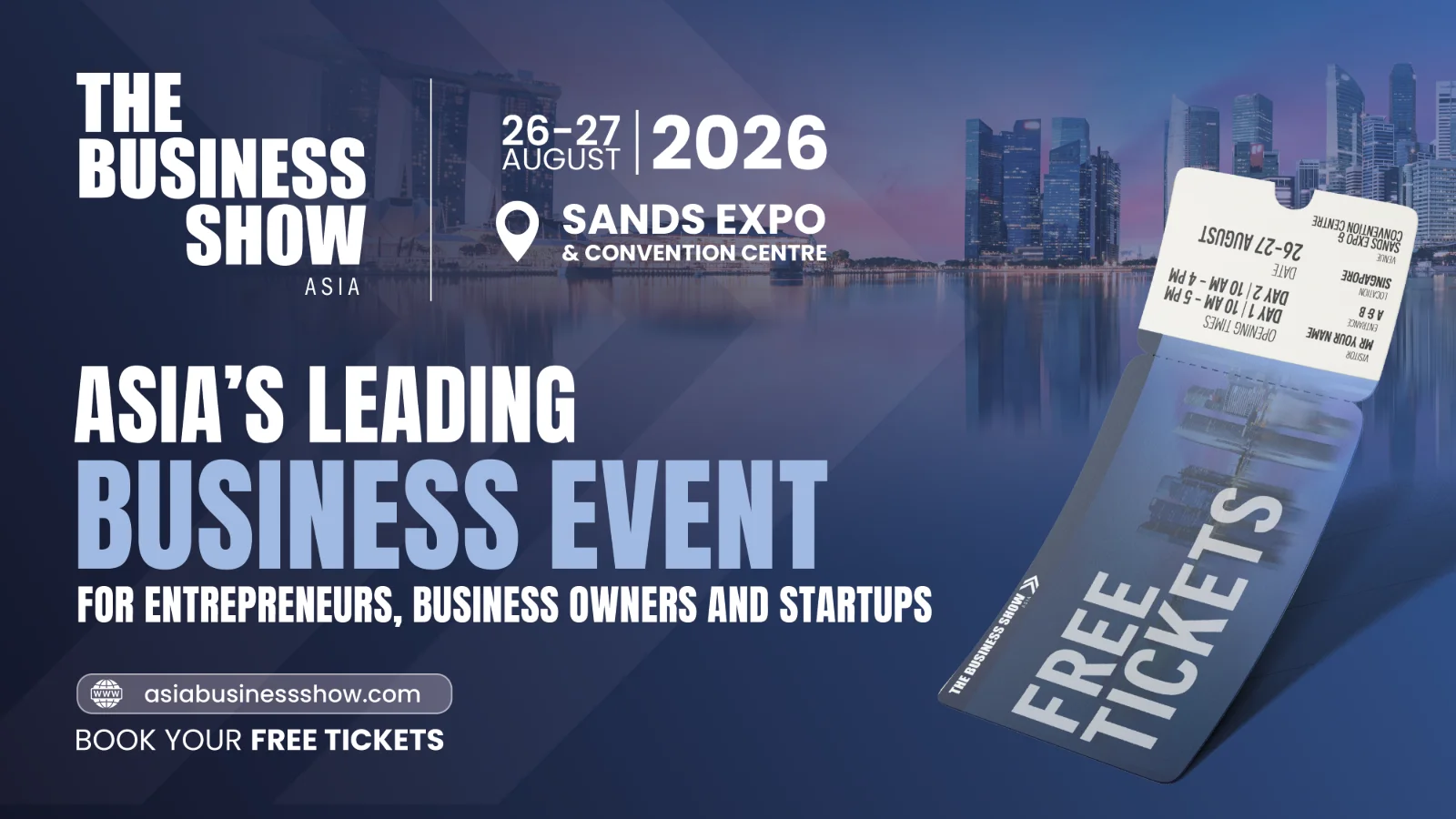 The Business Show Asia is returning to Singapore’s Sands Expo & Convention Centre on 26-27 August welcoming 8,000 entrepreneurs and business owners
