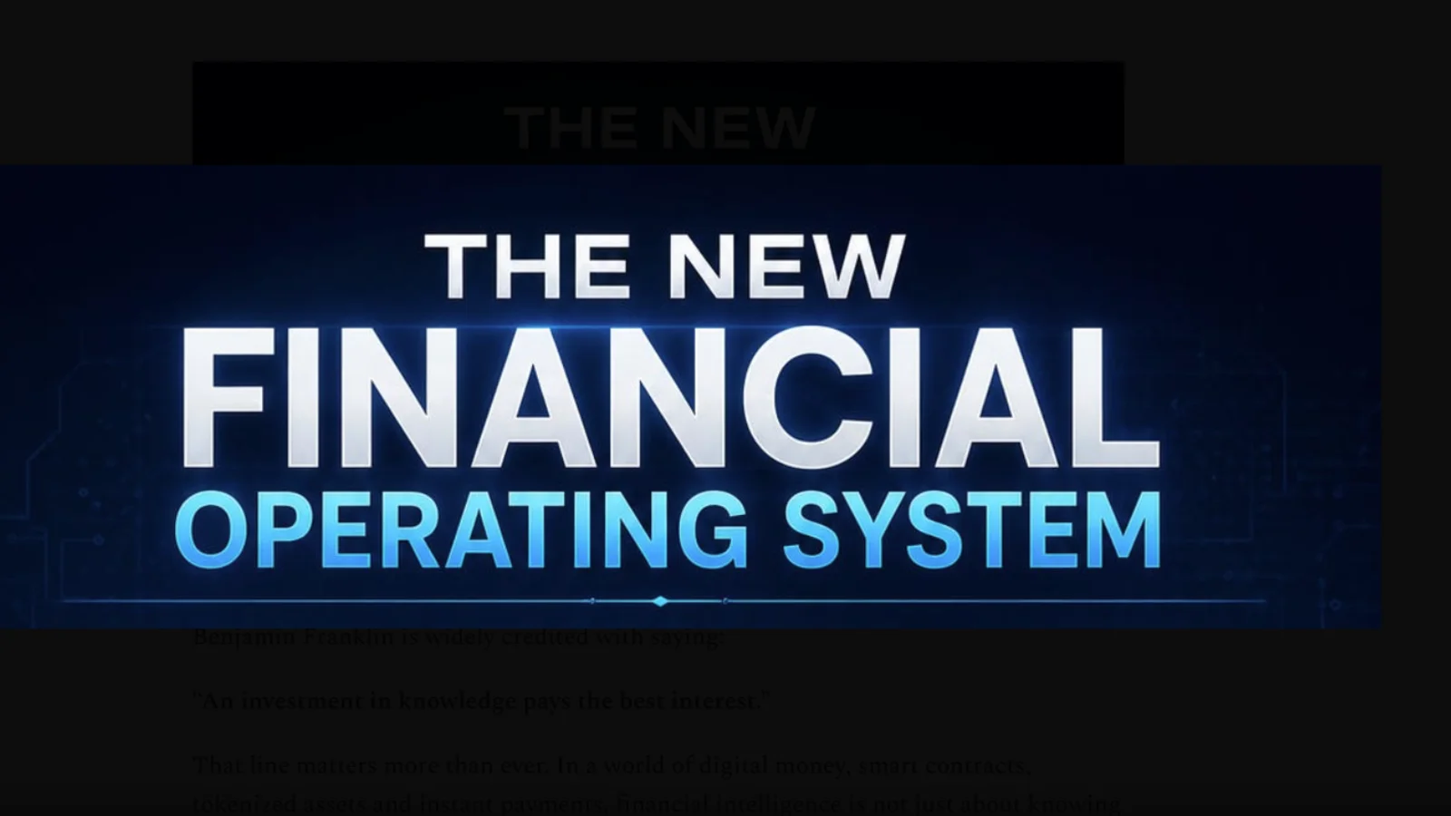 How Blockchain is Enabling the New Financial Operating System (1 of 4)
