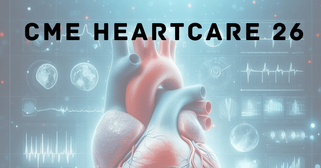 CME V Euro HeartCare and Cardiovascular Medicine Conference