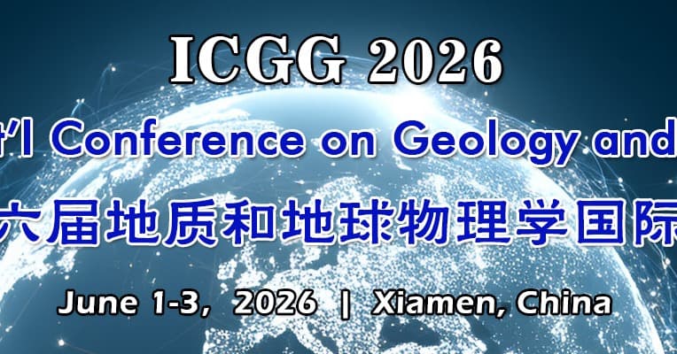 The 16th Int'l Conference on Geology and Geophysics(ICGG 2026)